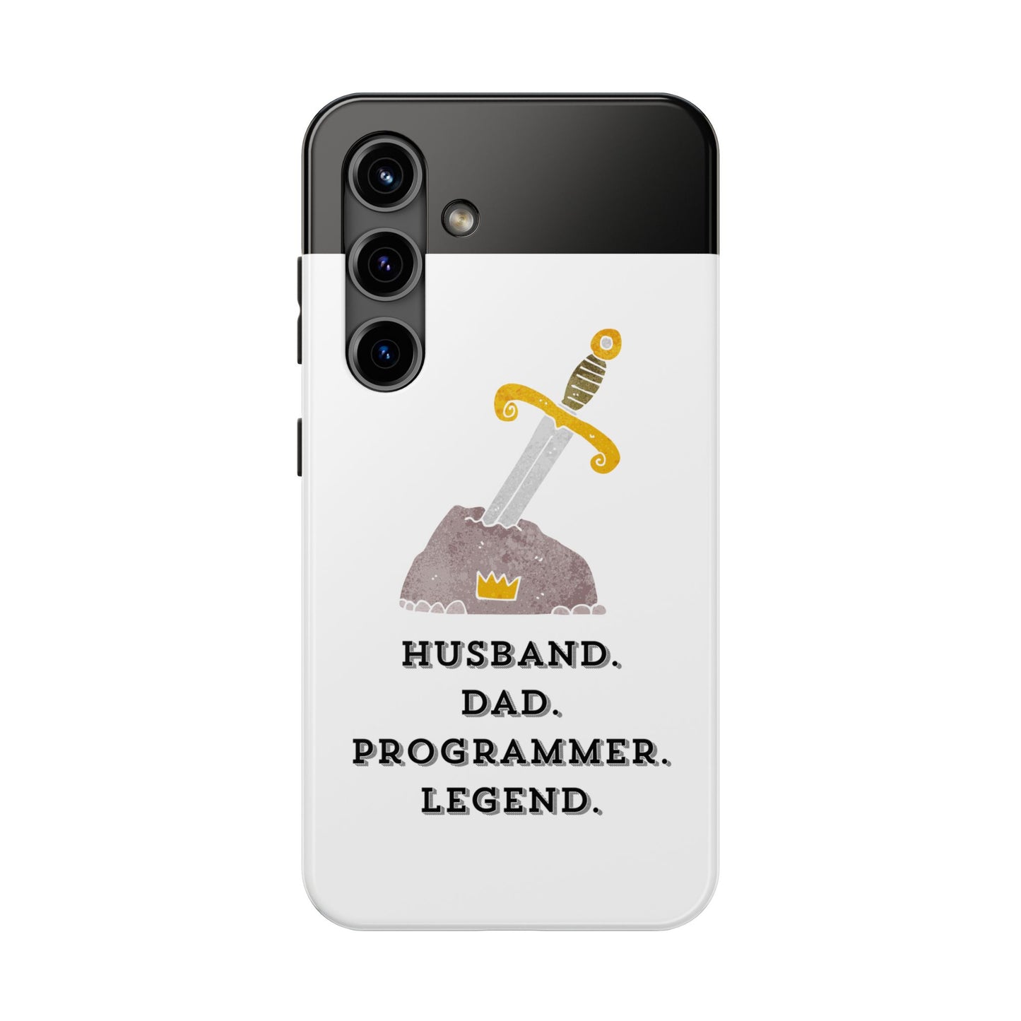 "Husband. DAD. PROGRAMMER. LEGEND" Tough Phone Case