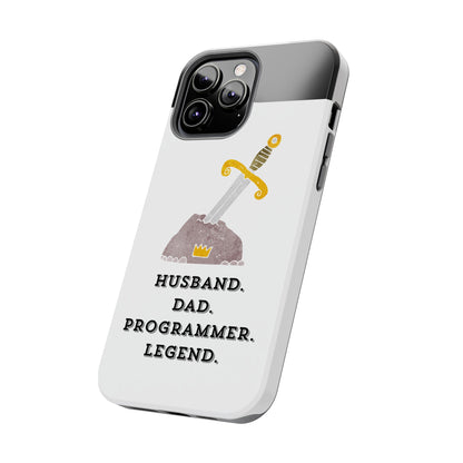 "Husband. DAD. PROGRAMMER. LEGEND" Tough Phone Case