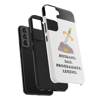 "Husband. DAD. PROGRAMMER. LEGEND" Tough Phone Case