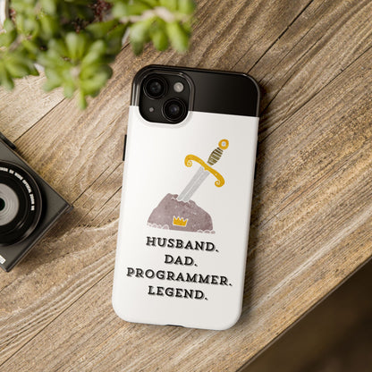 "Husband. DAD. PROGRAMMER. LEGEND" Tough Phone Case