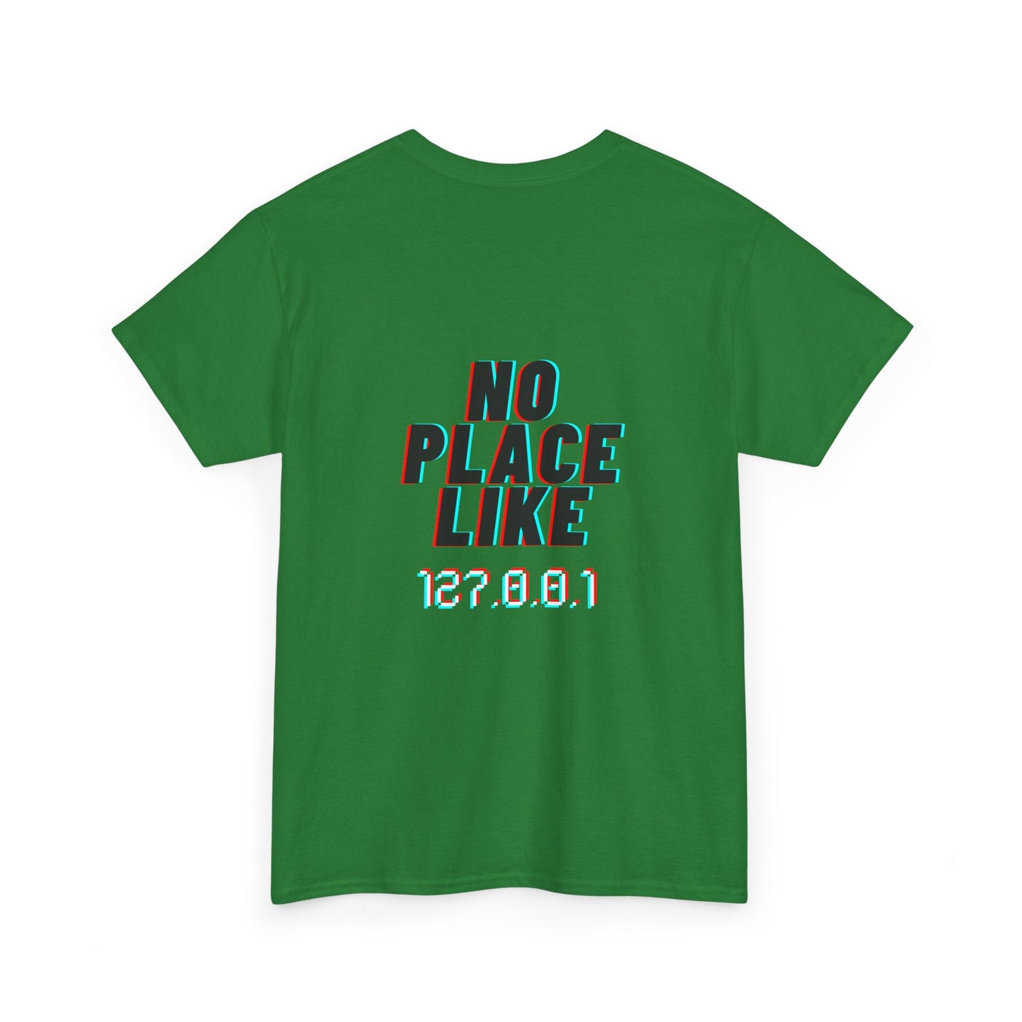 Truly no place like 127.0.0.1 - ProgrammerMerch