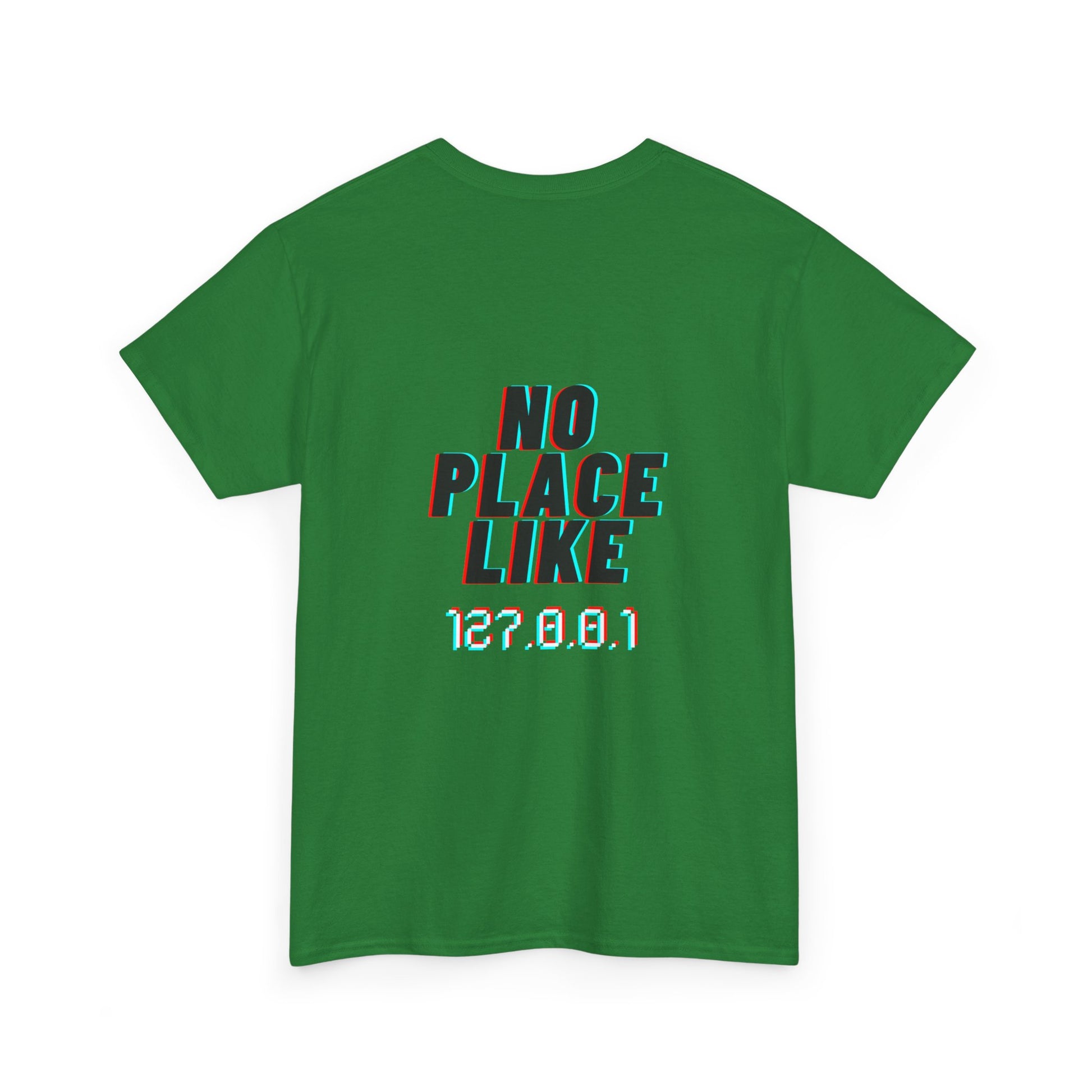 Truly no place like 127.0.0.1 - ProgrammerMerch