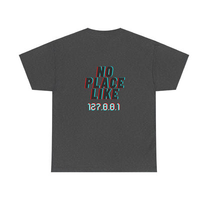 Truly no place like 127.0.0.1 - ProgrammerMerch