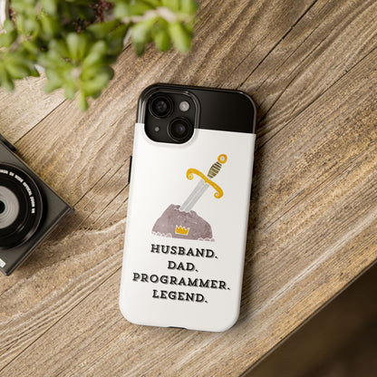 "Husband. DAD. PROGRAMMER. LEGEND" Tough Phone Case