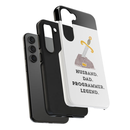 "Husband. DAD. PROGRAMMER. LEGEND" Tough Phone Case