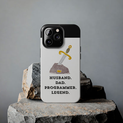 "Husband. DAD. PROGRAMMER. LEGEND" Tough Phone Case