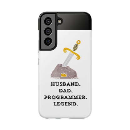 "Husband. DAD. PROGRAMMER. LEGEND" Tough Phone Case